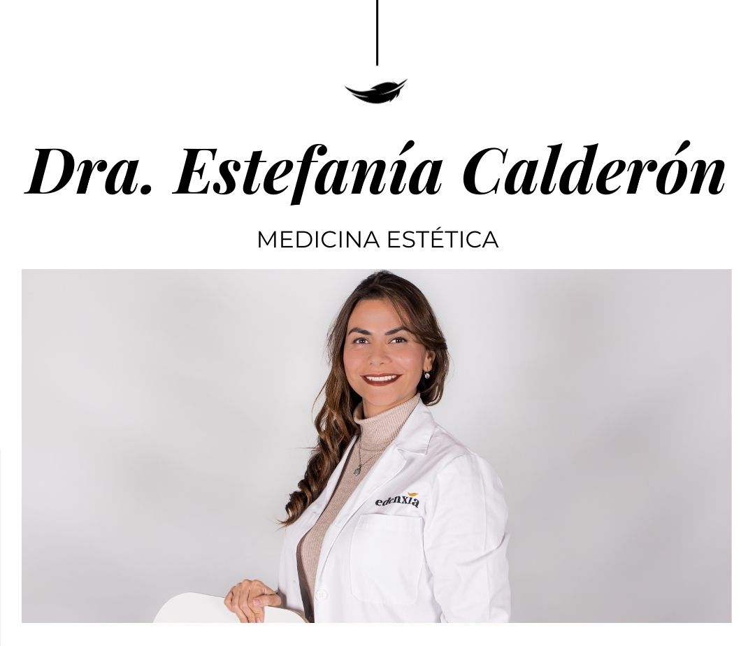Estefanía Calderón Medicina Estetica